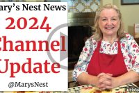 Mary’s Nest 2024 Channel Update: What’s New and What to Expect