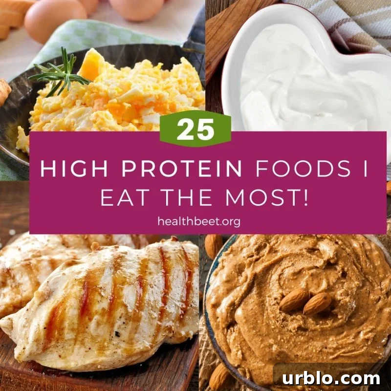 25 high protein foods i eat the most