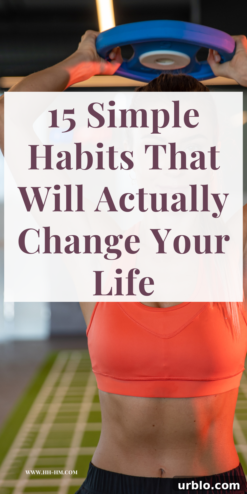 15 simple things to do for a better life! These daily habits are simple, yet super impactful and will help you make life more memorable!