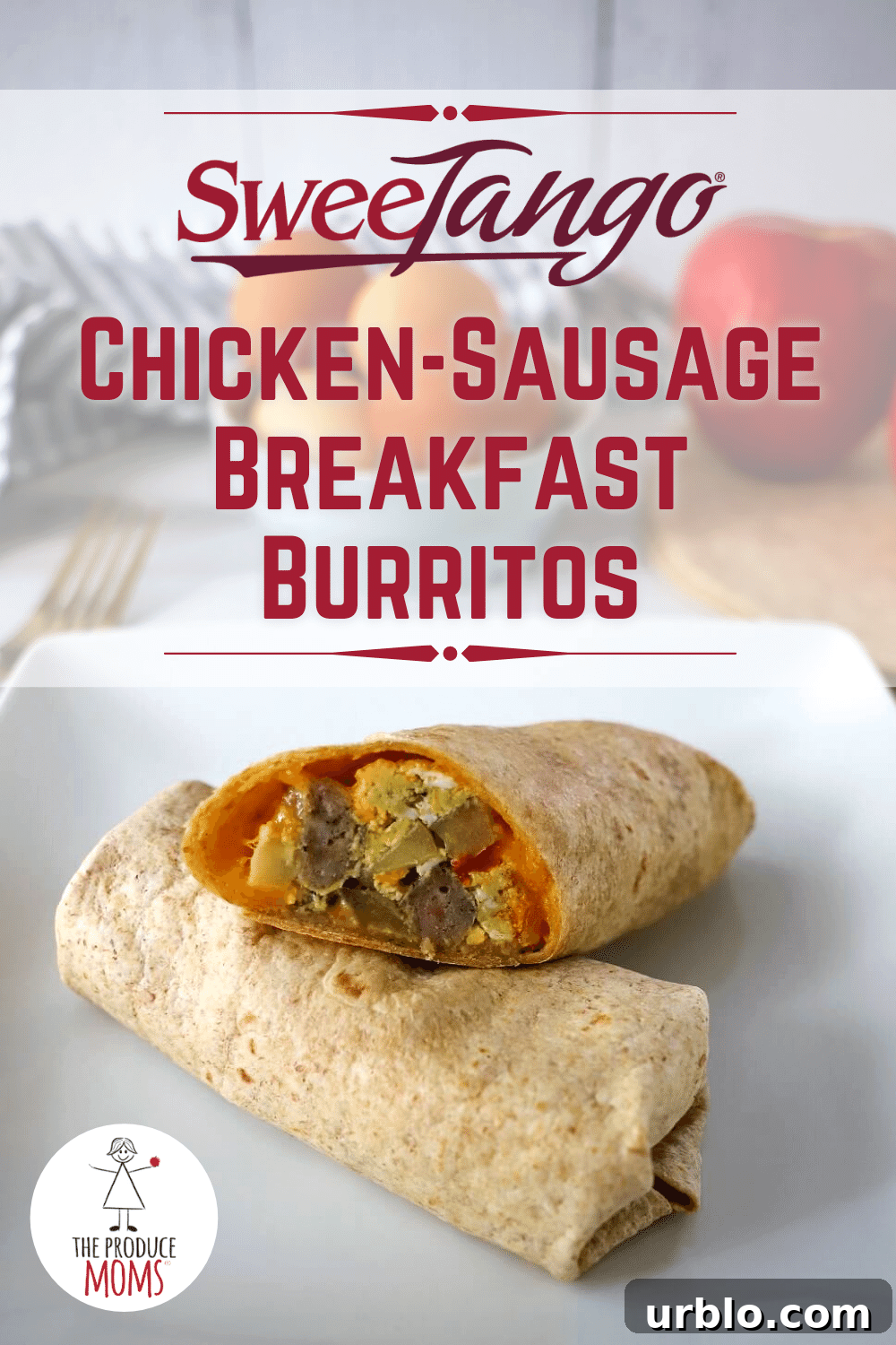 SweeTango Chicken-Sausage Breakfast Burritos Pinterest Card SweeTango Chicken-Sausage Breakfast Burritos Pinterest Card